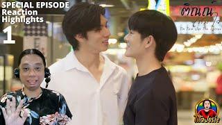 Tin Tem Jai ติณณ์เต็มใจ - Special Episode 1 - Reaction  Recap