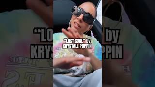 LOST SOUL  #songdiscovery #soulmusic #krystallpoppin #lostsoulkrystallpoppin