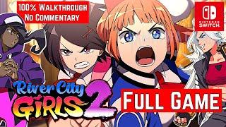 River City Girls 2 Switch  FULL GAME 100%  Gameplay Walkthrough  No Commentary