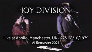 Joy Division - Live at Apollo Theatre Manchester UK - 27 & 28101979 Ai Remaster 2021