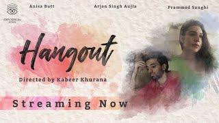 Hangout  Short Film  Kabeer Khurana - 4k