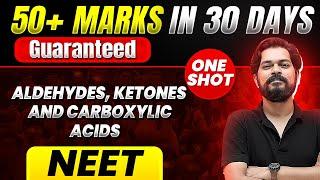 50+ Marks Guaranteed ALDEHYDE KETONES AND CARBOXYLIC ACIDS   Quick Revision 1 Shot  Chemistry