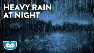 Heavy Rain Sounds At Night With No Thunder  2 Hours Rainstorm  Heavy Rain Sounds for Sleeping