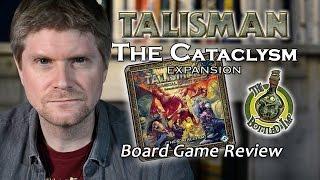 ‘The Cataclysm Expansion for Talisman Revised 4th Edition’ - Fantasy Board Game Review