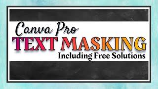 Gradient Masking Text with Canva  Canva Pro & Free Alternatives