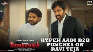 Hyper Aadi Back 2 Back Punches on Ravi Teja  Ravanasura  Faria Abdullah  Sushanth  Sudheer Varma