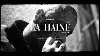 Bonson - La Haine prod. Jaca