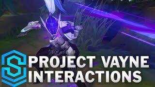 PROJECT Vayne Special Interactions