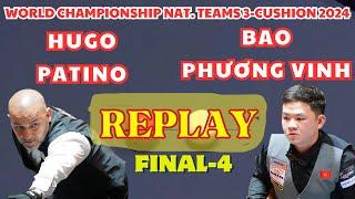 FINAL-4  Bao Phương Vinh vs Hugo Patino  World Championship Nat. Teams 3-Cushion 2024