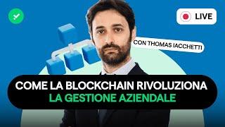 Come la blockchain rivoluziona la gestione aziendale