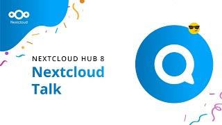 Nextcloud Talks newest features  Nextcloud Hub 8