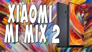 Обзор Xiaomi MI MIX 2  Арстайл 