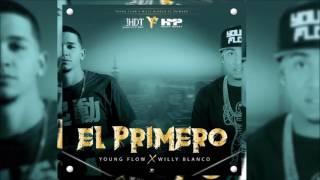 Young Flow feat. Willy Blanco - El Primero