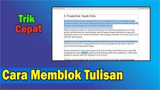 Cara Cepat Memblok Tulisan di Word