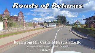 Roads of Belarus 4K  Road from Mir Castle to Nesvizh Radziwiłł Castle
