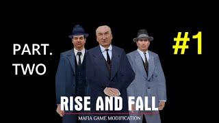 Mafia 1 - Rise And Fall 2  Part.1