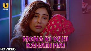 MONA KI YAHI KAHANI HAI  MONA HOME DELIVERY  ULLU MUSIC  ULLU ORIGINALS  PRATIMA KAZMI