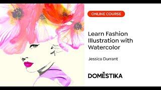 Watercolor Fashion Illustration - A course by Jessica Durrant  Domestika English