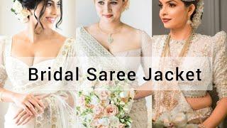 Bridal Saree Jacket Designs  Bridal Saree Blouse Designs  Wedding Saree Jacket @AshiFashion