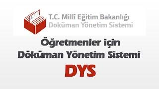 Öğretmenler için DYS Döküman Yönetim Sistemi Nasıl Kullanılır?