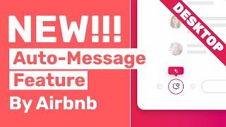 Tutorial Of New Airbnb Feature Automated Messages On Desktop Computer