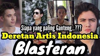 Siapa yang paling ganteng...???  ARTIS INDONESIA BLASTERANJERMANAMERIKAINGGRISARABBELANDA