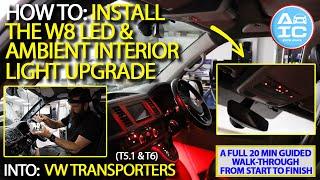 How To Install the W8 LED & Ambient Interior Light Upgrade into your VW Transporter T5.1 & T6