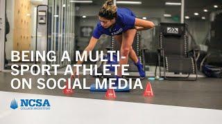 How to Showcase Being a Multi-Sport Athlete on Social Media