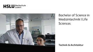 Bachelor of Science in Medizintechnik  Life Sciences