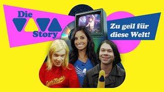 Die VIVA Story - zu geil für diese Welt  Folge 1 - Aufstieg