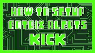 How to Setup BotRix Alerts and commands Kick Twitch