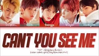 TXT Cant You See Me? 세계가 불타버린 밤 우린... Color Coded Lyrics EngRomHan가사