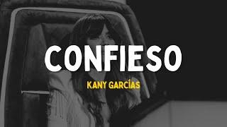 Kany García - confieso que me haces tanta falta Letra