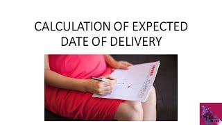 EDD calculation Calculation of expected date of delivery
