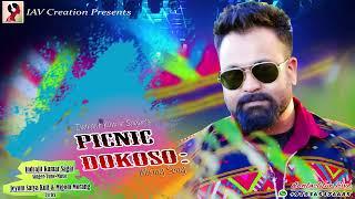 PICNIC DOKOSO  NEW MISING SONG 2023-2024  INDRAJIT KUMAR SAGAR @iAV_CREATION