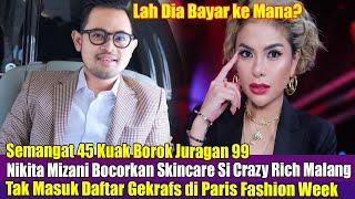 Terkuak Borok Juragan 99 Nikita Mizani Bocorkan Skincare Si Crazy Rich Malang 