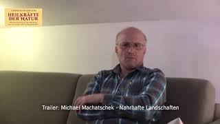 Michael Machatschek - Heilkräfte der Natur