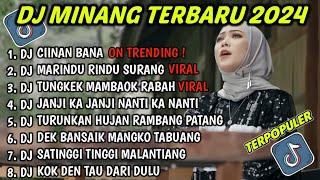 DJ MINANG TERBARU 2024 FULL ALBUM  DJ CIINAN BANA FAUZANA ON TRENDING VIRAL TIKTOK TERBARU 2024