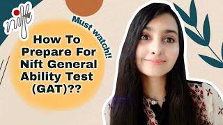 HOW TO PREPARE FOR NIFT GENERAL ABILITY TEST GAT  NIFT ENTRANCE EXAM PREPARATION 2020 ONLINE