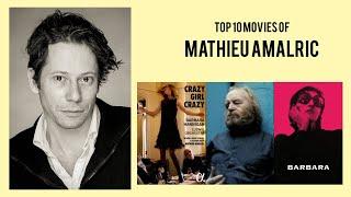 Mathieu Amalric   Top Movies by Mathieu Amalric Movies Directed by  Mathieu Amalric