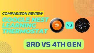 Google Nest Learning Thermostat Showdown 3rd Gen vs 4th Gen – Which One Is Worth Your Money?