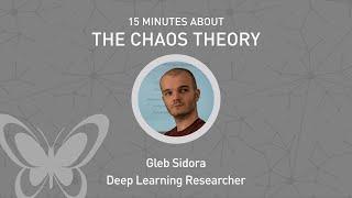 15 minutes about the Chaos Theory