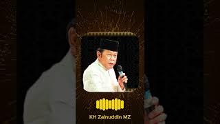 Jangan sibuk-sibuk di dunia - KH Zainuddin MZ