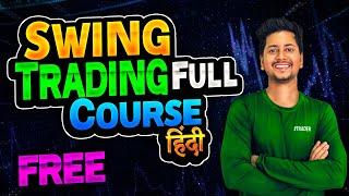 Swing Trading Full Course 2023  Swing Trading For Beginners  Boom Trade  Aryan Pal