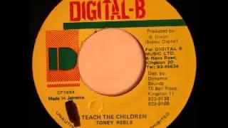 TONY REBEL   Teach the children + version 1994 Digital B