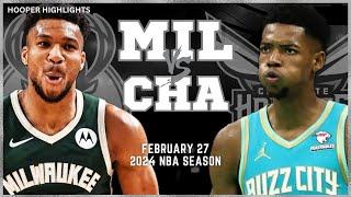 Milwaukee Bucks vs Charlotte Hornets Full Game Highlights  Feb 27  2024 NBA Season