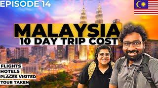 MALAYSIA TRIP FROM INDIA - 10 day Budget  Itinerary  Malaysia Travel Guide