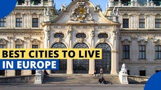 10 Best Cities to live In Europe