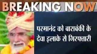 Godman Baba Parmanand of Barabanki Arrested for Sexually Exploiting Women