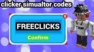 NEW CLICKER SIMULATOR CODES ROBLOX MARCH 2022